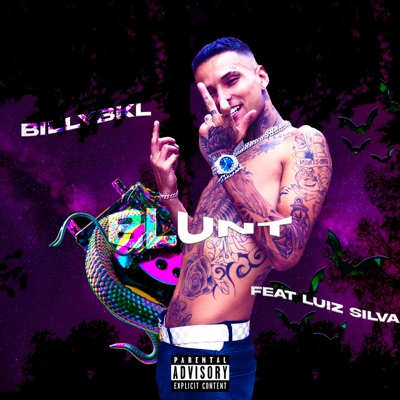 Blunt (feat. Luiz Silva) - Single