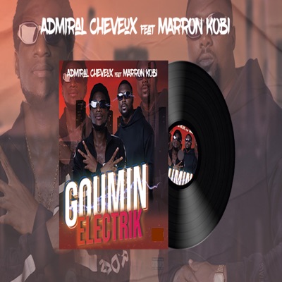Goumin électrik (feat. Marron Kobi) - Single