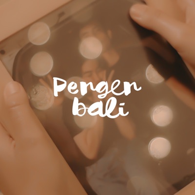 Pengen Bali - Single