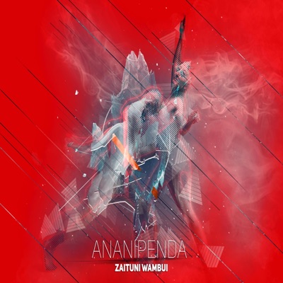 Song - Ananipenda - Zaituni Wambui