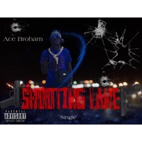 Shooting Lane - Single - Ace Broham