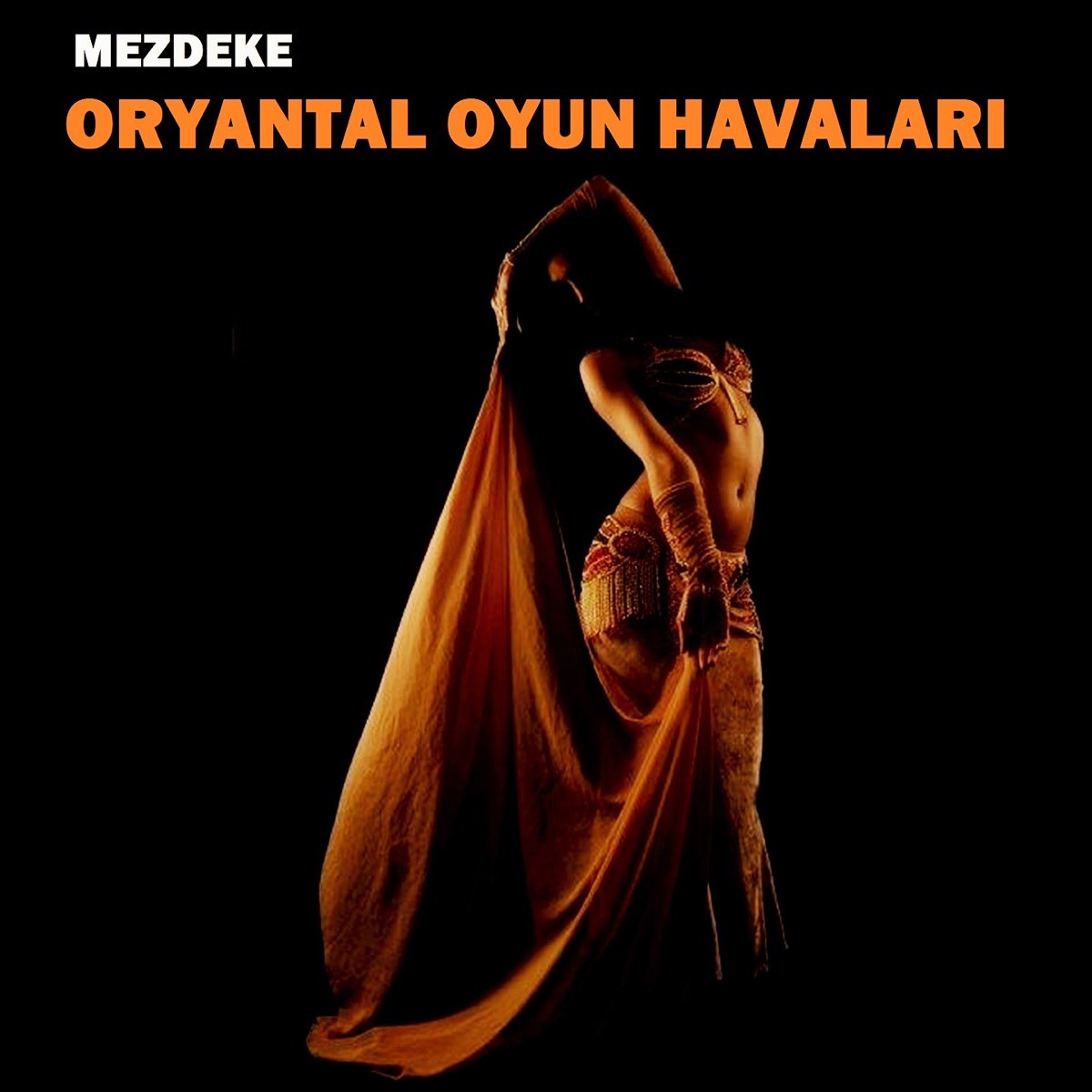 Mezdeke Oryantal Oyun Havaları - Album by Md Stüdyo Orkestrası - Apple Music