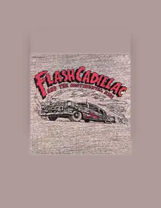 Flash Cadillac सुनें, म्यूज़िक वीडियो देखें, बायो पढ़ें, दौरे की तारीखें और बहुत कुछ देखें!