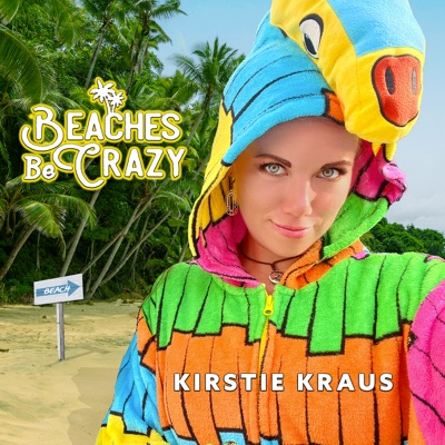 Beaches Be Crazy - Single