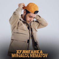 Хулиганка - Single - Mirjalol Nematov