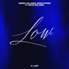 Stream & download Low (feat. Dayce Williams) - Single