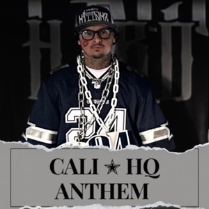 Cali HQ Anthem - Single