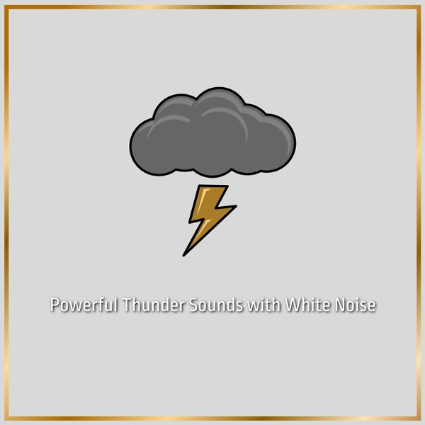 Powerful Thunder Sounds with White Noise, Loopable
