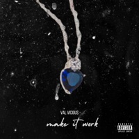 Make it Work - Single - val vicious