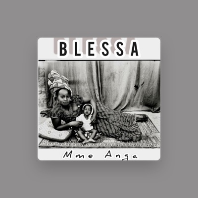 Listen to Blessa, watch music videos, read bio, see tour dates & more!