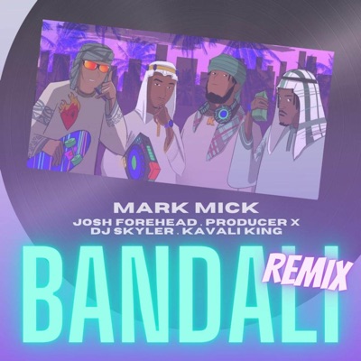 Bandali (feat. Producer X, Josh Forehead, Kavali King & DJ Skyler Ali) [Remix] - Single