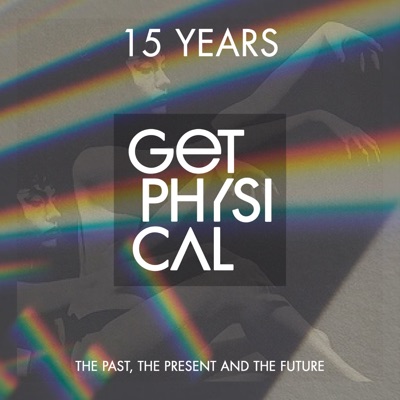 15 Years Get Physical - The Past, The Present and the Future