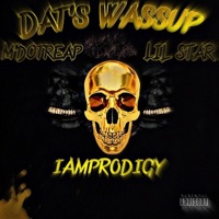 Dat's wassup (feat. Lil star & M’DotReap) - Single - IAMProdigy