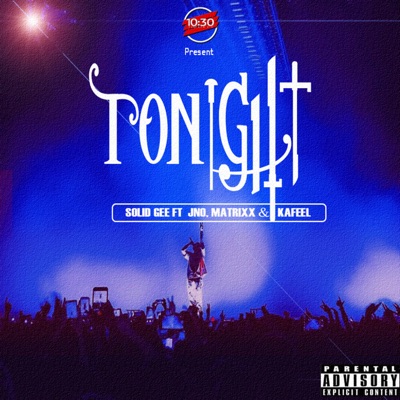 Tonight (feat. JNO, Matrixx & Kafeel) - Single