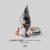 Late Fee - Single (feat. Chi Banga) - Single