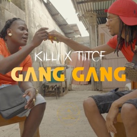 Gang gang (feat. Tiitof) KILLI