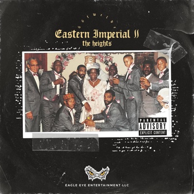 Eastern Imperial II "the Heights" (feat. 66twelve)