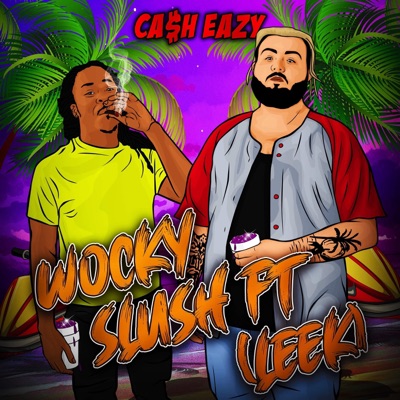 WOCKY SLUSH (feat. LEEK) - Single