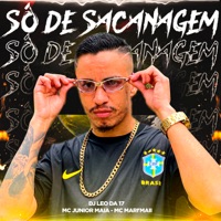 Só de Sacanagem - Single - Mc Mary Maii, Mc Junior Maia & DJ Léo da 17