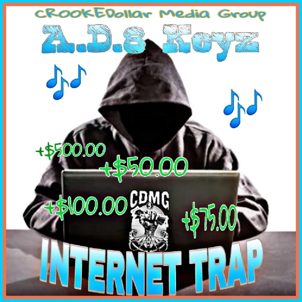 Обложка альбома «Internet Trap - Single» — A.D.8 Keyz