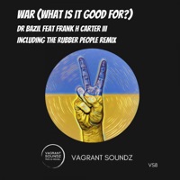 War - What Is It Good For? (feat. Frank H Carter III) - Single - Dr. Bazil
