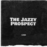 The Jazzy Prospect - Single - CJCMC