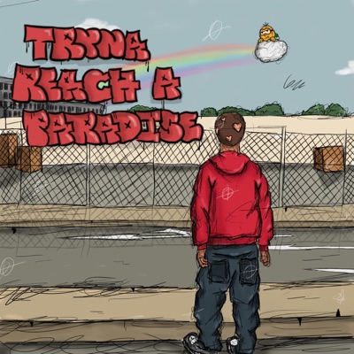 Tryna Reach a Paradise: The Genesis - EP