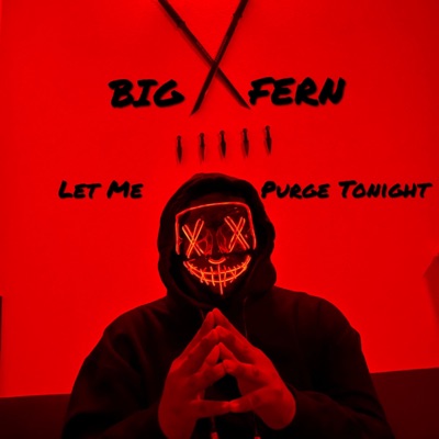 Let Me Purge Tonight (Halloween Special) - Single