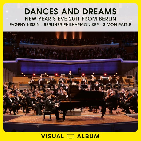 Dances and Dreams: New Year's Eve 2011 From Berlin (Live at