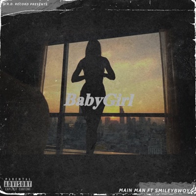 BabyGirl (feat. Main Man) - Single