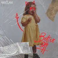 BETTER OFF — Alice Mae