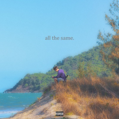 All the Same (feat. Karri & Kevin Powers) - Single