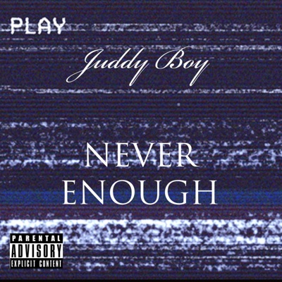 Never Enough - Single