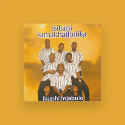 Listen to Isibani Samakhatholika, watch music videos, read bio, see tour dates & more!