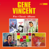 Five Classic Albums (Bluejean Bop / Gene Vincent Rocks! And the Blue Caps Roll / A Gene Vincent Record Date / Sounds Like Gene Vincent / Crazy Times) (Digitally Remastered) - Gene Vincent