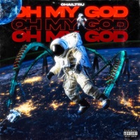 Oh My God (Extended Version) - Single - O'Hail Tru