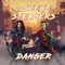 Danger (feat. DERAJ) - ObScene Stealers lyrics