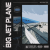 Big Jet Plane - Restricted