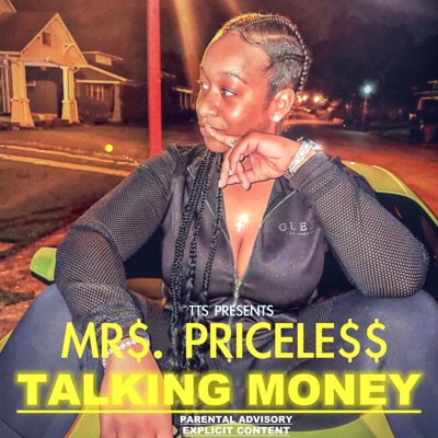 Talking Money (feat. Mrs Pricele$$) - Single