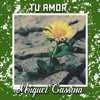 Tu Amor - Miguel Cassina