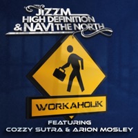Workaholik - EP - Jizzm High Definition & Navi the North