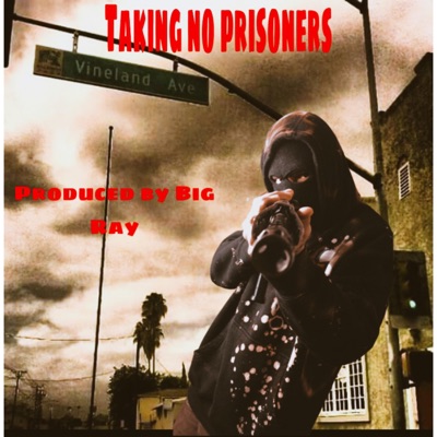 Taking No Prisoners - EP