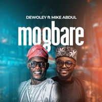 Mogbare (feat. Mike Abdul) [Live version] - Single - Dewoley