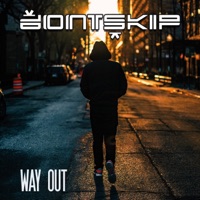 Way Out - Single - Don't Skip
