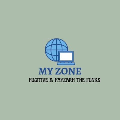 My Zone (feat. Fayzarh The Funks) - Single