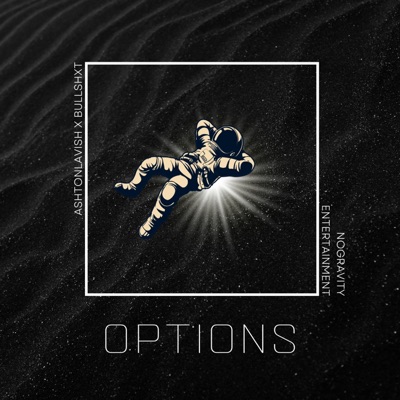 Options (feat. Bull Shxt & AshtonLavish) - Single