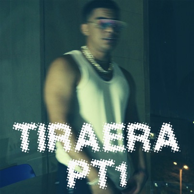 Tiraera Pt1 - Single
