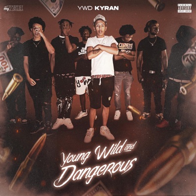 Young Wild "N" Dangerous