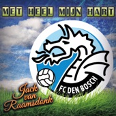 Met Heel Mijn Hart (Clublied FC Den Bosch) artwork