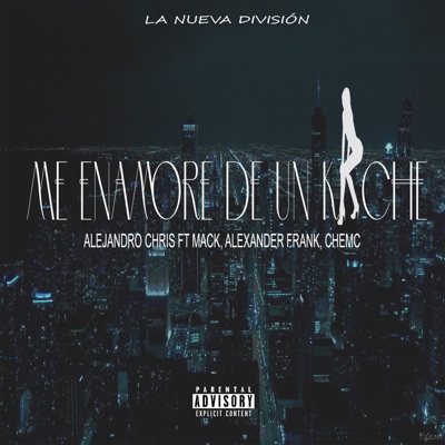 Me enamoré de un kche (feat. Chemc, Alexander Frank, Mack Wo & PrimoMusic) - Single